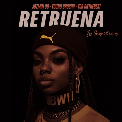 RETRUENA (feat. Young Brochii & YCB OnTheBeat) - Single