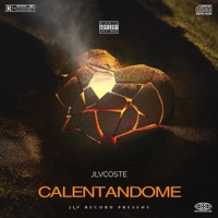CALENTANDOME - Single - Jlvcoste
