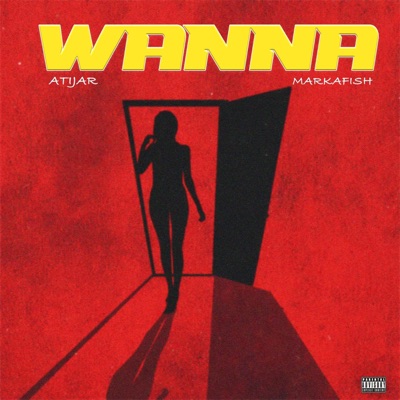 WANNA (feat. Markafish) - Single