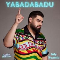 Yabadabadu - Single - Iuly Neamtu & Manele Mentolate