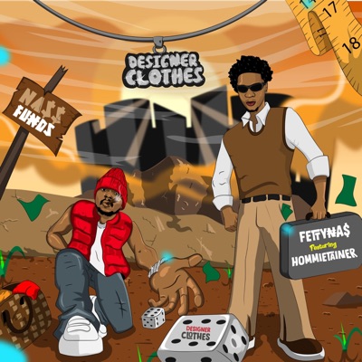 Designer clothes (feat. Hommietainer) - Single