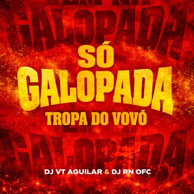 Só Galopada, Tropa do Vovô - Single
