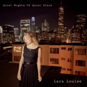 Quiet Nights Of Quiet Stars - Lara Louise