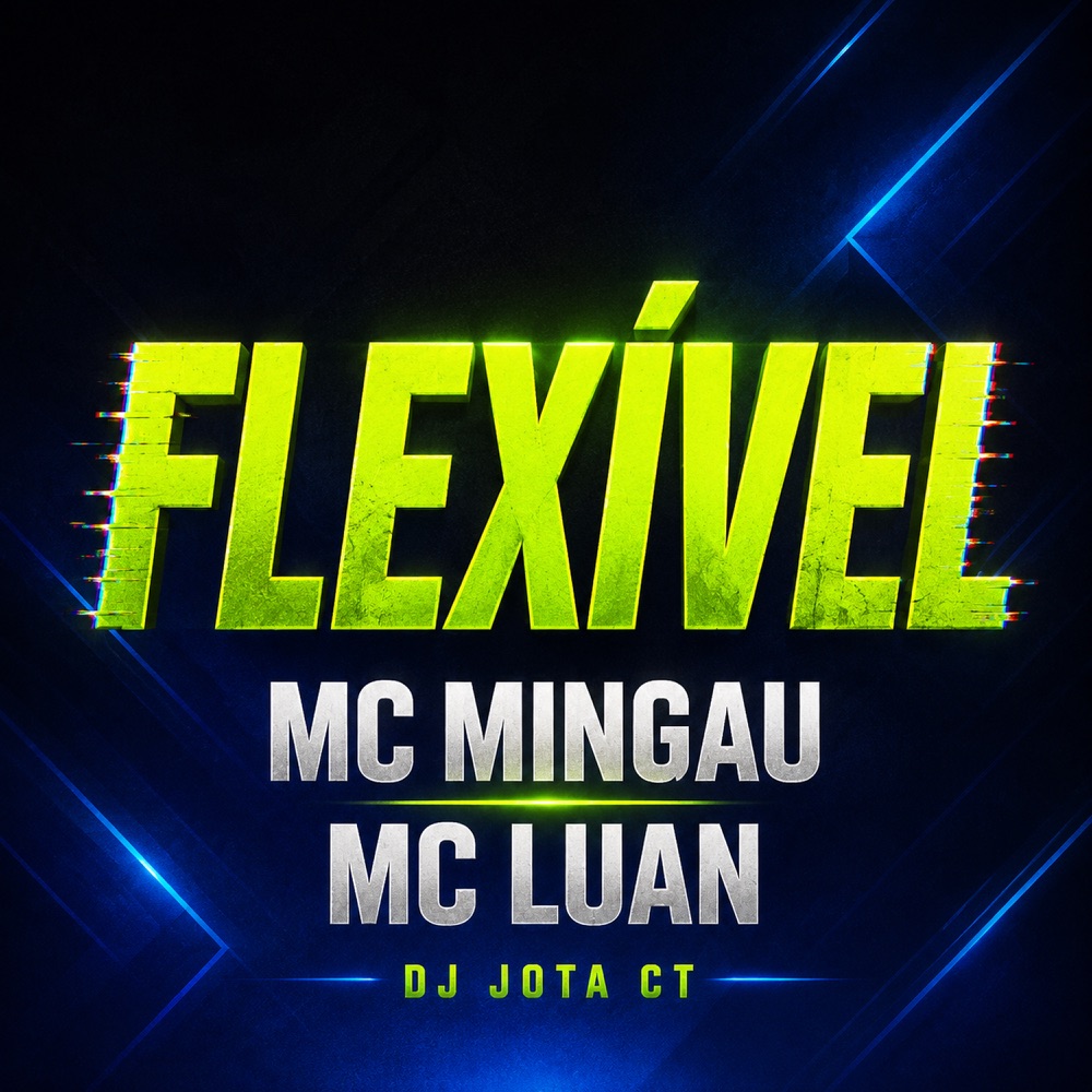 Обложка альбома «Flexivel - Single» — Mc Mingau & Mc Luan