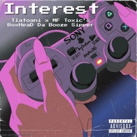 Interest (feat. BoxHeaD Da Booze Sipper & Tlatoani) [Radio Edit] - Single - MF Toxic