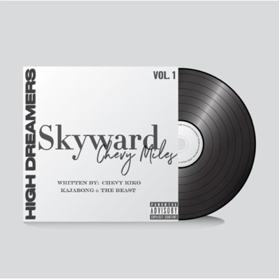 Skyward (feat. Chevy Miles, OKiks, The Beast & Kajabong) - Single