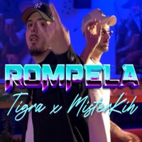 ROMPELA (feat. Misterkih) - Single - Tigra