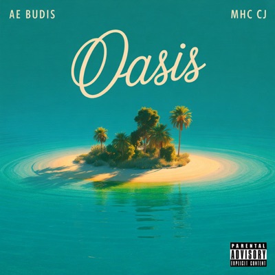 Oasis (feat. MHC CJ) - Single