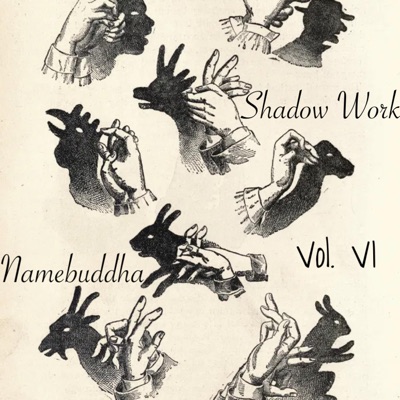 Shadow Work Vol. 6 EP - EP
