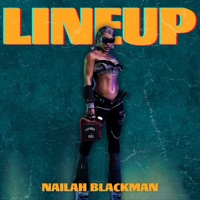 Line Up - Single - Nailah Blackman