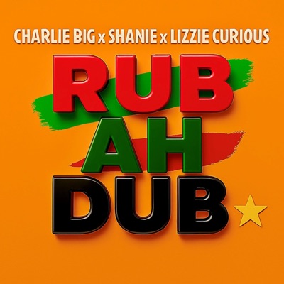 Rub Ah Dub - Single