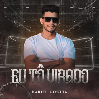 Eu Tô Virado - Single