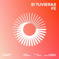 Si Tuvieras Fe - Single - Padre Guilherme, ''El Obama'' Carlos Anderson & KYD3N