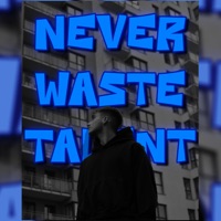 Never Waste Talent - EP - FLIBI