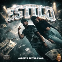 Estilo (feat. Glo) - Single - Alberto Sativa