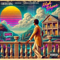 High Hopes (feat. Nicklaus Gray) - Single - Curtiss King