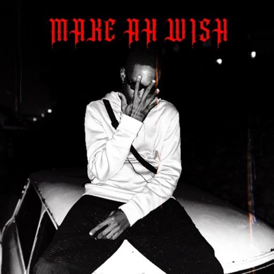 Make Ah Wish! (feat. Trapson) - EP