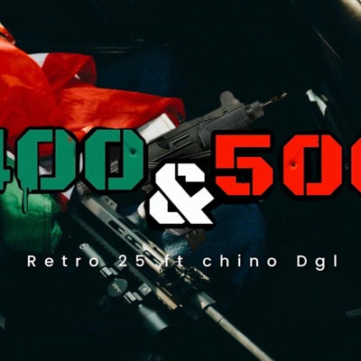400 y 500 (feat. Chino DGL) - Single