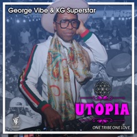UTOPIA - Single - George Vibe & Kg Superstar