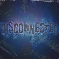 Disconnected (feat. Wordmasta J) - Single - B.CraZy
