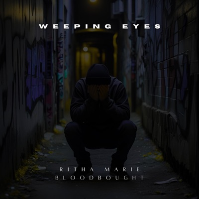 Weeping Eyes - Single