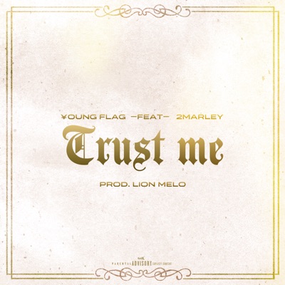 Trust Me (feat. 2Marley) - Single