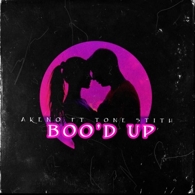 Boo'd Up (feat. Tone Stith) - Single