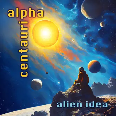 Listen to alpha centauri - Single by alien idea