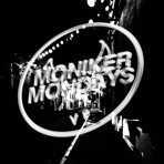 Moniker Monday Selects - Single