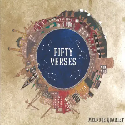 Ascolta 'Fifty Verses' di Melrose Quartet