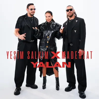 Listen to YALAN - Single by Maderzat & Yeşim Salkım