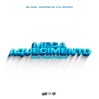 Mega Aquecimento das Gostosas - Single - DJ Gouveia, Mc Alef & Saantos NK