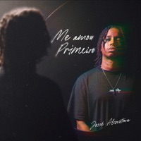Me Amou Primeiro - Single - Jessé Alcantara