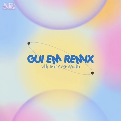 Gửi Em (LD Remix) [feat. VINHTRAN] - Single