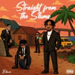 Straight From The Slums