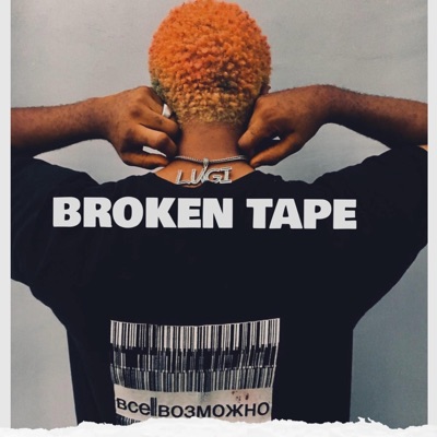 BROKEN TAPE - EP