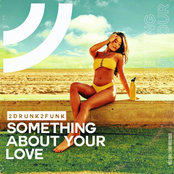Something About Your Love - Single