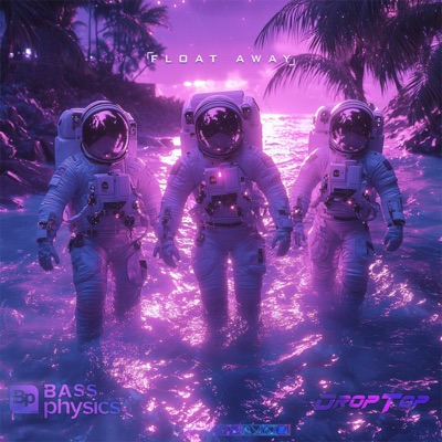 FLOAT AWAY - Single