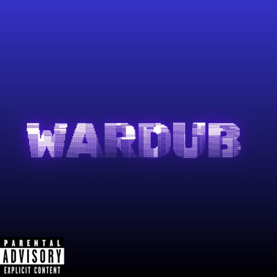WARDUB (feat. LXC1PHER) - Single