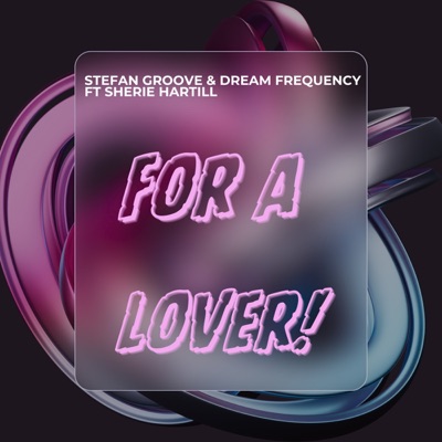 For a Lover (feat. Sherie Hartill) - Single