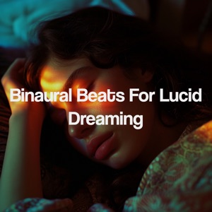 Binaural Beats for Lucid Dreaming
