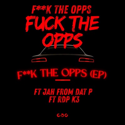 FUCK THE OPPS (Ep) - EP