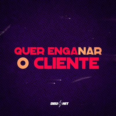 Quer Enganar o Cliente - Single