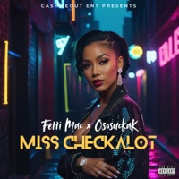 Miss CheckAlot (feat. OsoSuckaK) - Single - Fetti Mac