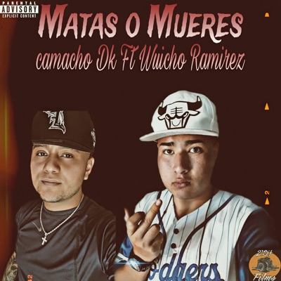 Matas o Mueres (feat. Camacho DK) - Single