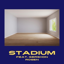Stadium (feat. Gershon Rosen) Michael Wilbur