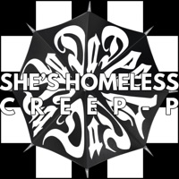She's Homeless - Single - Creep-P
