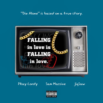 Die Alone (feat. Sam Massive & JigSaw) - Single