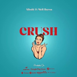 Crush (feat. Mellbaron) Aibabi