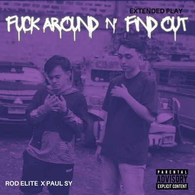 Fuck Around 'n' Find Out - Single